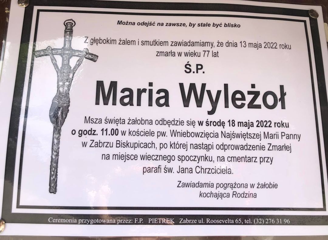  Z przykrością informujemy, że w dniu 13 maja zmarła Śp. Maria WYLEŻOŁ , mama ks. Rafała Wyleżoła byłego proboszcza naszej parafii. 